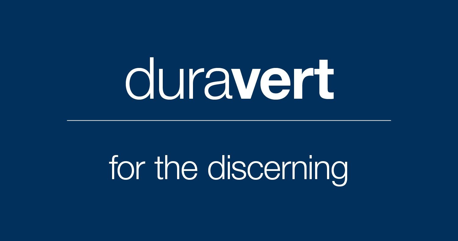 duravert – for the discerning